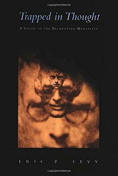 portada Trapped in Thought: A Study of the Beckettian Mentality (Irish Studies) (en Inglés)