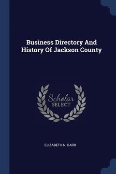 portada Business Directory And History Of Jackson County