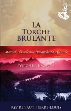 portada La Torche Brûlante: Torche Numéro 1 (en Francés)