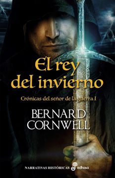 portada El rey del Invierno (I): Cronicas del Señor de la Guerra (in Spanish)