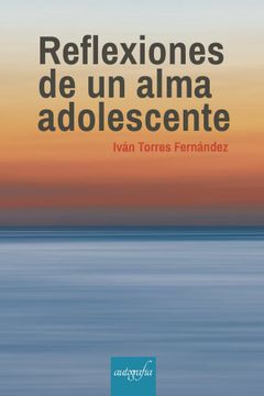 portada Reflexiones de un Alma Adolescente (in Spanish)