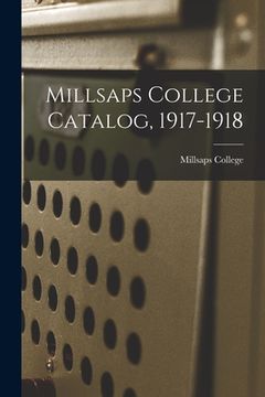 portada Millsaps College Catalog, 1917-1918