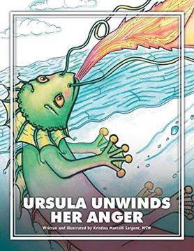 portada Ursula Unwinds her Anger (en Inglés)