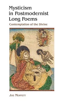 portada Mysticism in Postmodernist Long Poems: Contemplation of the Divine (en Inglés)