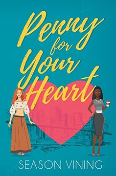 portada Penny for Your Heart (en Inglés)