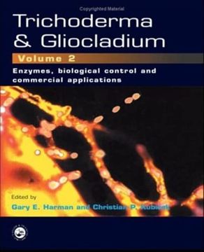 portada Trichoderma and Gliocladium, Volume 2: Enzymes, Biological Control and Commercial Applications