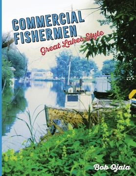 portada Commercial Fishermen - Great Lakes Style (in English)