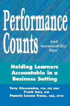 portada performance counts and accountability pays: holding learners accountable in a business setting (en Inglés)