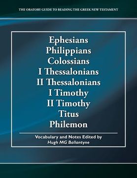 portada Ephesians Philippians Colossians I Thessalonians II Thessalonians I Timothy II Timothy Titus Philemon (en Inglés)