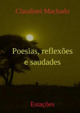 portada Poesias, Reflexes e Saudades (en Portugués)