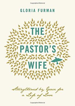 portada The Pastor's Wife: Strengthened by Grace for a Life of Love (in English)
