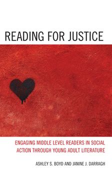 portada Reading for Justice: Engaging Middle Level Readers in Social Action through Young Adult Literature (en Inglés)