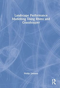 portada Landscape Performance Modeling Using Rhino and Grasshopper 