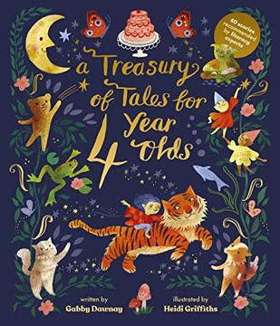 portada A Treasury of Tales for Four Year Olds: 40 Stories Recommended by Literacy Experts (in English)