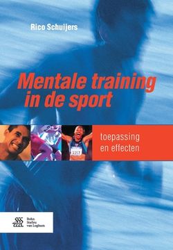 portada Mentale Training in de Sport: Toepassing En Effecten