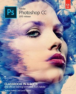 portada Adobe Photoshop Cc Classroom In A Book (2015 Release) (classroom In A Book (adobe)) (en Inglés)