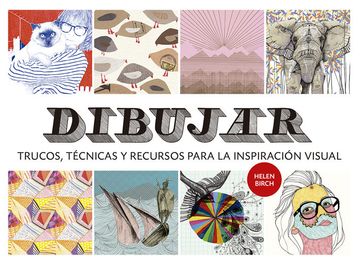 portada Dibujar: Trucos, Tecnicas y Recursos Para la Inspiracion Visual (in Spanish)