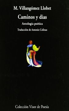 portada Caminos y Días: Antología Poética (Visor de Poesía)