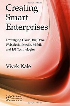 portada Creating Smart Enterprises: Leveraging Cloud, Big Data, Web, Social Media, Mobile and Iot Technologies