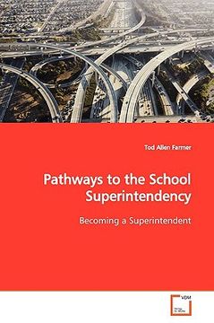 portada pathways to the school superintendency (en Inglés)