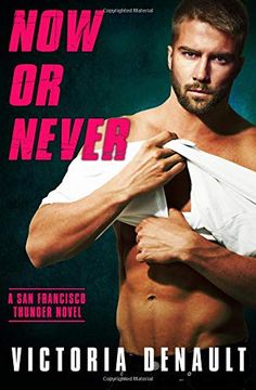 portada Now or Never (San Francisco Thunder) (in English)