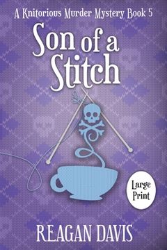 portada Son of a Stitch: A Knitorious Murder Mystery Book 5 (in English)