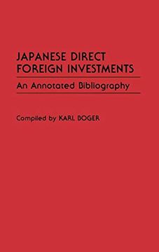 portada Japanese Direct Foreign Investments: An Annotated Bibliography (Bibliographies and Indexes in Economics and Economic History) (en Inglés)