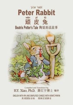 portada Peter Rabbit (Simplified Chinese): 10 Hanyu Pinyin with IPA Paperback B&W