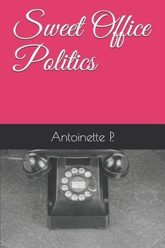portada Sweet Office Politics (in English)