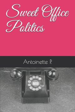 portada Sweet Office Politics (en Inglés)