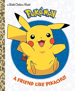 portada A Friend Like Pikachu! (Pokémon) (Little Golden Book) (in English)