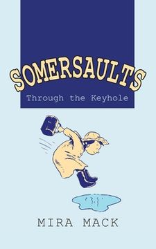 portada Somersaults: Through the Keyhole (en Inglés)