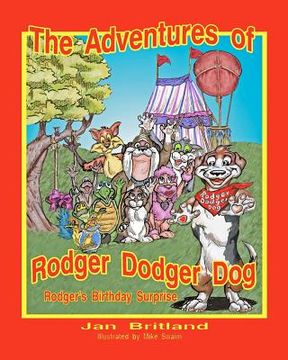 portada the adventures of rodger dodger dog, rodger's birthday surprise! (en Inglés)