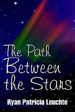 portada the path between the stars (in English)
