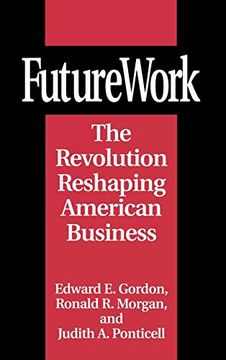 portada Futurework: The Revolution Reshaping American Business (en Inglés)