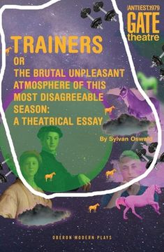 portada Trainers: Or the Brutal Unpleasant Atmosphere of This Most Disagreeable Season: A Theatrical Essay (en Inglés)