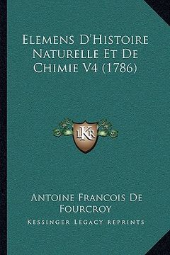 portada Elemens D'Histoire Naturelle Et de Chimie V4 (1786) (en Francés)