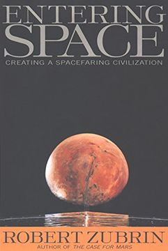 portada Entering Space: Creating a Spacefaring Civilization 