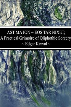 portada Ast ma ion ~ eos tar Nixet; A Practical Grimoire of Qliphothic Sorcery (en Inglés)