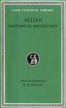 portada Aelian: Historical Miscellany (Loeb Classical Library no. 486) (in English)