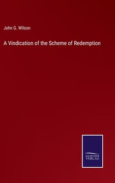portada A Vindication of the Scheme of Redemption (en Inglés)