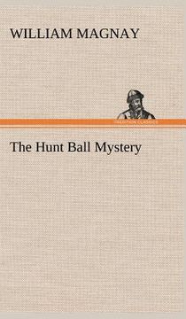 portada the hunt ball mystery (en Inglés)