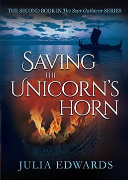 portada Saving the Unicorn's Horn (The Scar Gatherer)