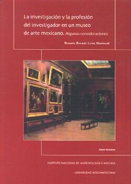 portada Investigacion y la Profesion del Investigador en un Museo de Arte Mexicano, la
