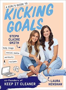 portada A Girl's Guide to Kicking Goals (en Inglés)