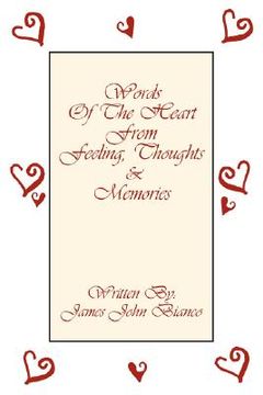 portada words of the heart from feeling, thoughts and memories (in English)