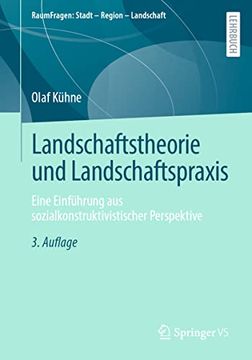 portada Landschaftstheorie und Landschaftspraxis: Eine Einführung aus Sozialkonstruktivistischer Perspektive (in German)