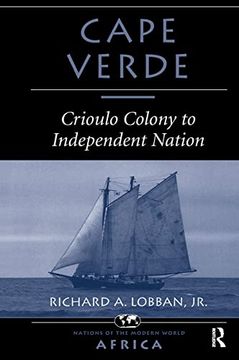 portada Cape Verde: Crioulo Colony to Independent Nation (en Inglés)