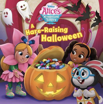 portada Alice's Wonderland Bakery: A Hare-Raising Halloween (in English)