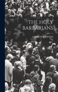 portada The Holy Barbarians (en Inglés)